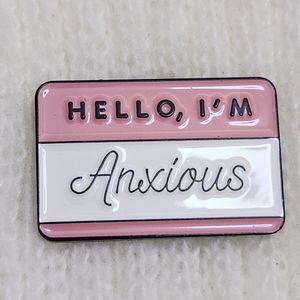 Hello I'm Anxious Enamel Pin